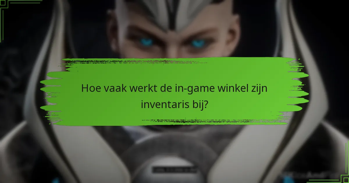 Welke beperkte items zijn momenteel beschikbaar in de winkel?