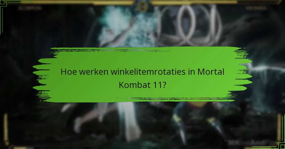 Hoe items te claimen uit de Mortal Kombat 11-winkel?