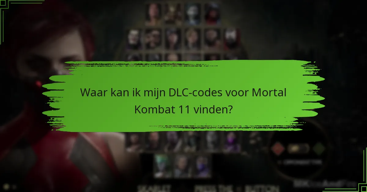 Welke DLC-codes zijn beschikbaar voor Mortal Kombat 11?
