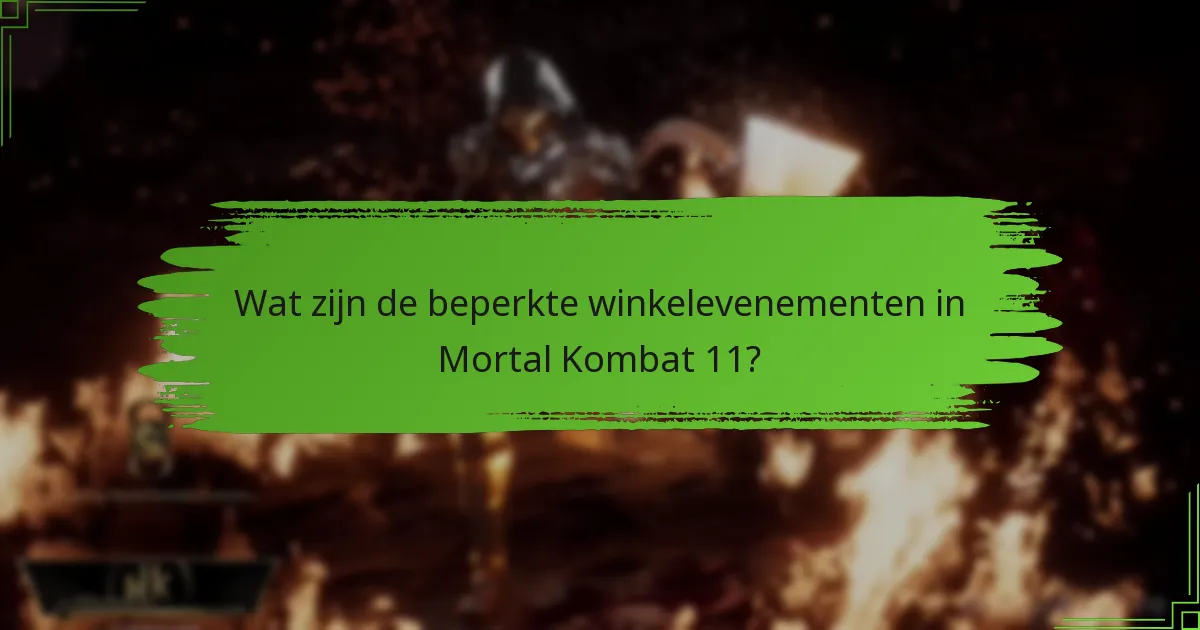 Wanneer beginnen en eindigen beperkte evenementen?