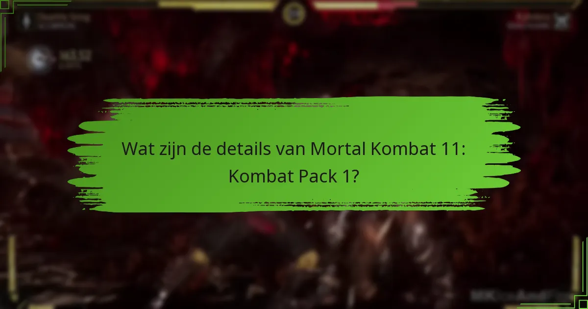 Wat zijn de verschillen tussen Kombat Pack 1 en eerdere pakketten?