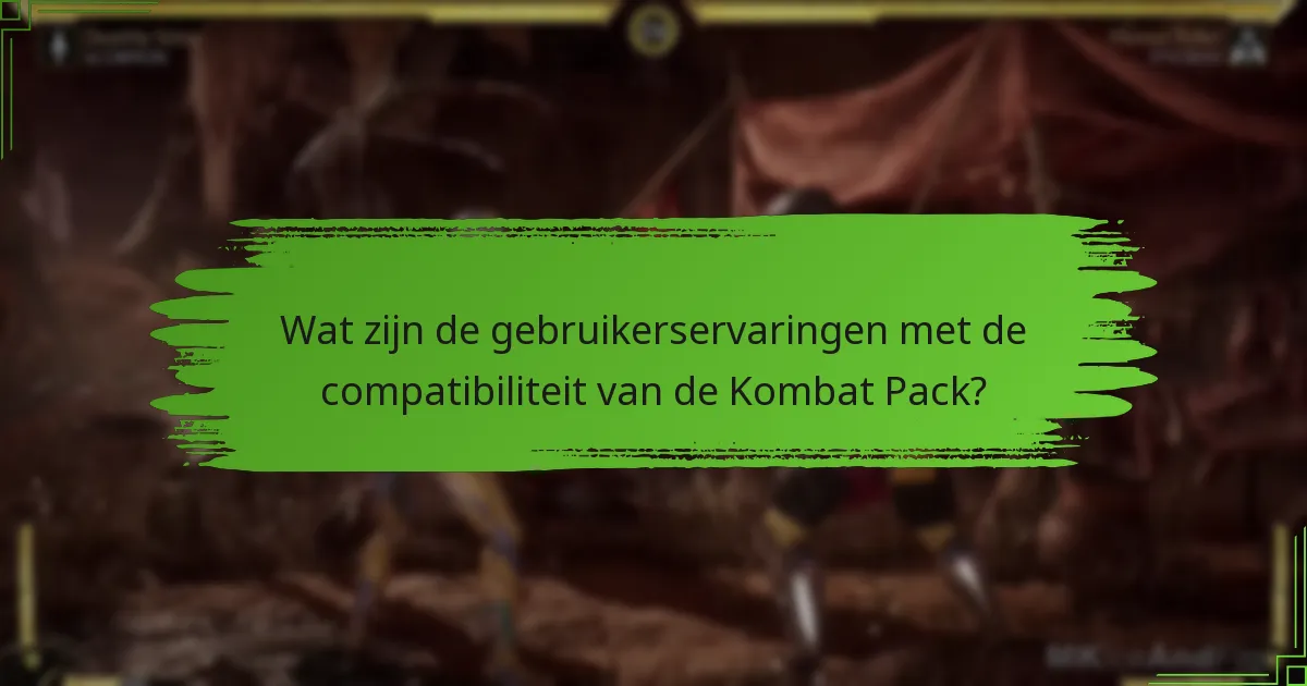 Hoe variëren de claims van de Kombat Pack per regio?