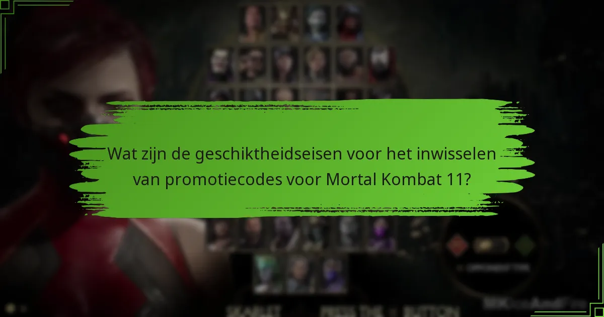 Welke beloningen kan ik ontvangen van het inwisselen van promotiecodes voor Mortal Kombat 11?