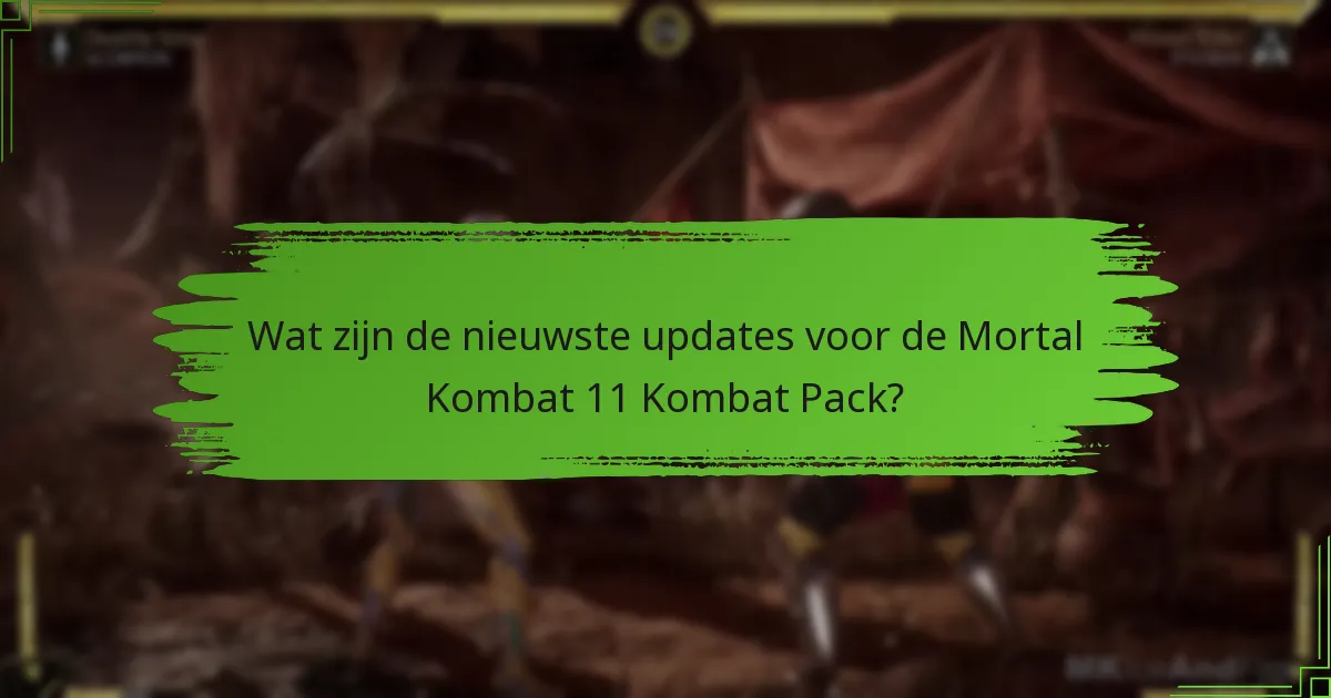 Hoe verhoudt de Mortal Kombat 11 Kombat Pack zich tot eerdere packs?