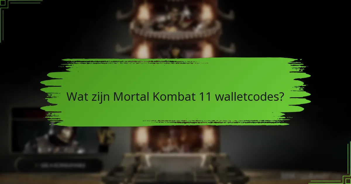 Hoe verhouden Mortal Kombat 11 walletcodes zich tot andere games?
