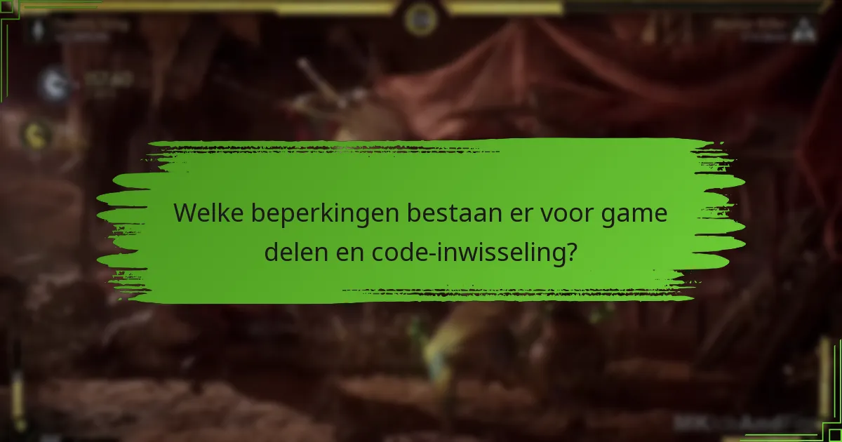Welke best practices moet ik volgen voor game delen en code-inwisseling?